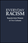 Everyday Racism: Reports from Women of Two Cultures