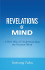 Revelations of Mind: Engaging a Journey to Self Understanding