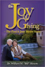 The Joy of Giving: The Paul & Jane Meyer Story