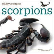 Creepy Creatures: Scorpions