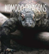 Title: Komodo Dragons, Author: Melissa Gish