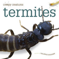 Title: Termites (Creepy Creatures Series), Author: Valerie Bodden