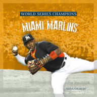 World Series Champs: Miami Marlins