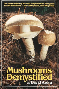 Title: Mushrooms Demystified, Author: David Arora