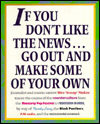IF YOU DONT LIKE THE NEWS