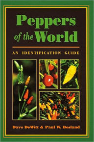 Peppers of the World: An Identification Guide