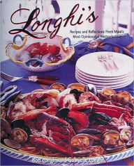 Longhi's: Recipes and Reflections from Maui's Most Opinionated Restaurateur