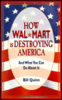 How Wal-Mart Is Destroying America