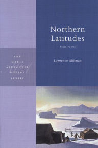 Northern Latitudes: Prose Poems
