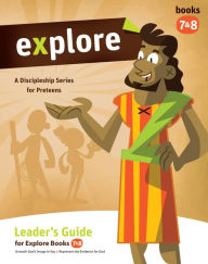 Explore Leader's Guide for Books 7 & 8