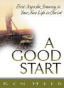 A Good Start - 5 PACK: First Steps for Growing in Your New Life in Christ
