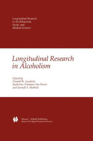 Title: Longitudinal Research in Alcoholism, Author: K.T. van Dusen
