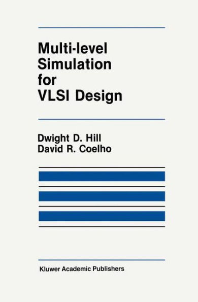 Multi-Level Simulation for VLSI Design / Edition 1