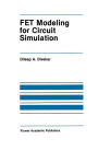 FET Modeling for Circuit Simulation / Edition 1