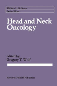 Title: Head and Neck Oncology, Author: Gregory T. Wolf