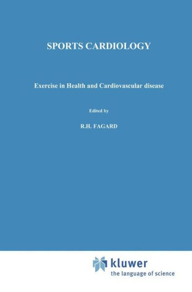 Sports Cardiology: Exercise in health and cardiovascular disease / Edition 1