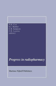 Title: Progress in Radiopharmacy, Author: P.H. Cox