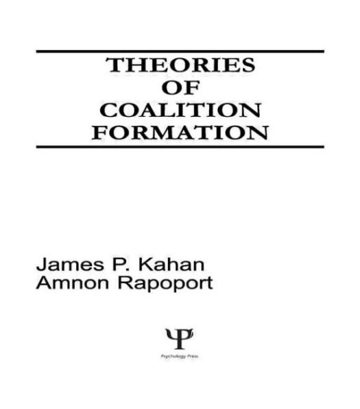 Theories of Coalition Formation / Edition 1