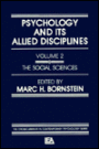 Psychology and Its Allied Disciplines: Psychology and the Social Sciences