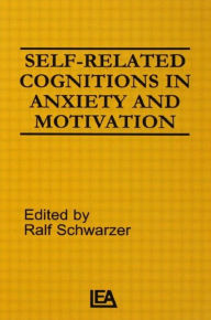 Title: Self-related Cognitions in Anxiety and Motivation, Author: R. Schwarzer