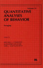 Foraging: Quantitative Analyses of Behavior, Volume Vi / Edition 1