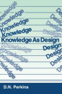 Knowledge As Design / Edition 1