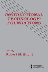 Title: Instructional Technology: Foundations, Author: Robert M. Gagne