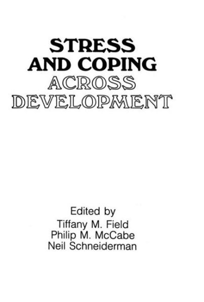 Stress and Coping Across Development / Edition 1