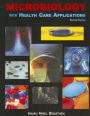 Microbiology with Health Care Applications