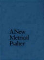 A New Metrical Psalter