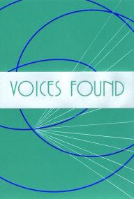 Title: Voices Found: Women in the Church's Song, Author: Church Publishing