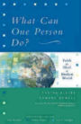 What Can One Person Do?