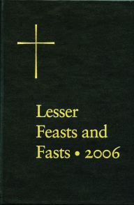 Title: Lesser Feasts and Fasts 2006, Author: Church Publishing