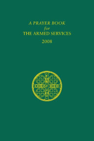 Title: A Prayer Book for the Armed Services: 2008 Edition / Edition 3, Author: Church Publishing