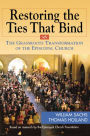Restoring the Ties That Bind: The Grassroots Transformation of the Episcopal Church