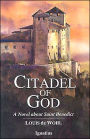 Citadel of God: A Novel about Saint Benedict
