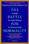 The Battle for Normality: A Guide for (Self-)Therapy for Homosexuality