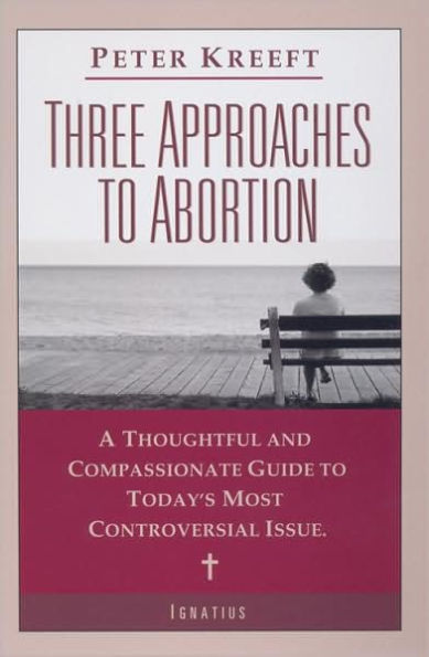 Three Approaches to Abortion