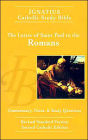 The Letter of St. Paul to the Romans: Ignatius Catholic Study Bible