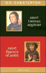 Title: St. Thomas Aquinas and St. Francis of Assisi, Author: G. K. Chesterton