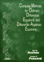 Computer Methods for Ordinary Differential Equations and Differential-Algebraic Equations / Edition 1