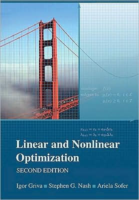 Linear and Nonlinear Optimization / Edition 2