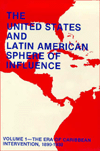 United States and Latin American Sphere of Influence: The Era of Caribbean Intervention: 1890-1930