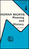 Human Rights: Meaning and History
