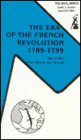 Era of the French Revolution, 1789-1799: Ten Years That Shook the World / Edition 1