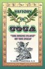 History of Coca: The Divine Plant of the Incas