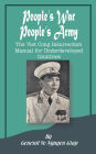 People's War People's Army: The Viet Cong Insurrection Manual for Underdeveloped Countries / Edition 1