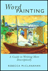 Word Painting: A Guide to Writing More Descriptively