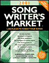 2001 Songwriter's Market: 1,600 Places to Market Your Songs