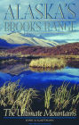 Alaska's Brooks Range: The Ultimate Mountains